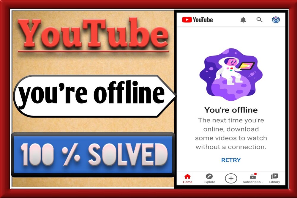 How to Fix YouTube Status When It Says You Are Offline