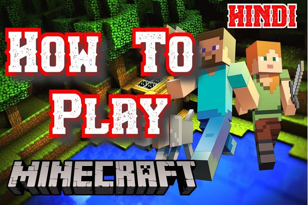 How to Play Minecraft